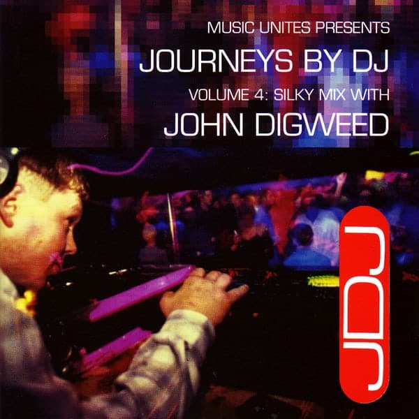 John Digweed journeys by dj volume 4 silky mix