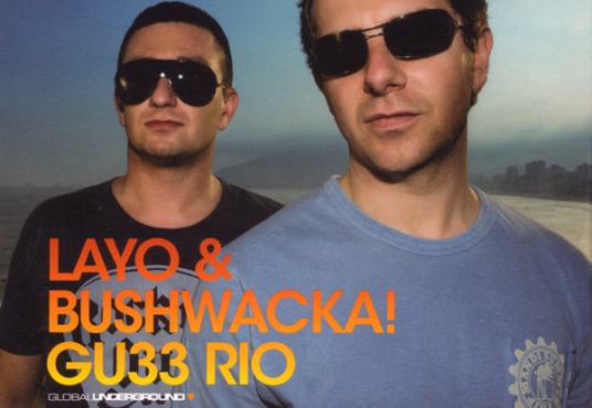 Layo Bushwacka! Global Underground Rio 33