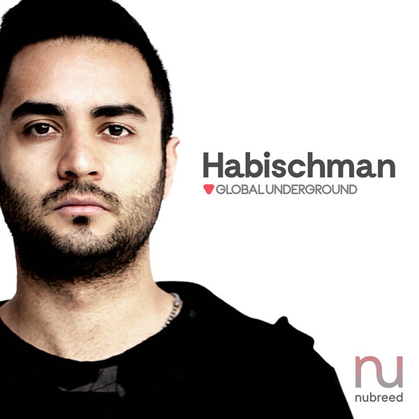 Habischman Nubreed 09 Global Underground Series