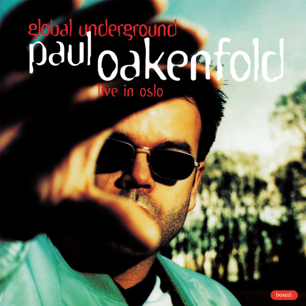 Paul Oakenfold Global Underground: Live In Oslo